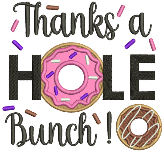 Thanks a Hole Bunch Doughnut Applique Machine Embroidery Design Digitized Pattern