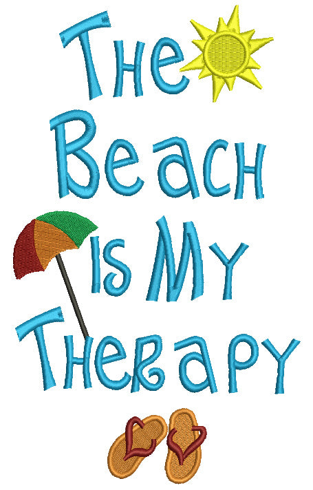 The Beach is My Therapy Filled Machine Embroidery Digitized Design Pattern