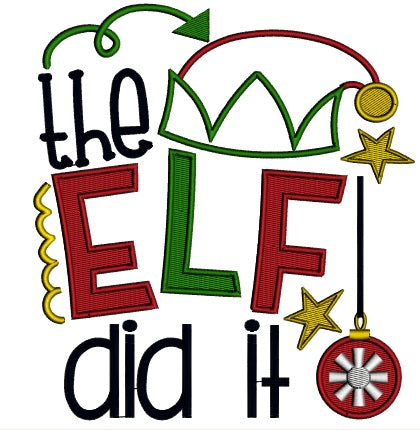 The Elf Did It Christmas Applique Machine Embroidery Design Digitized Pattern