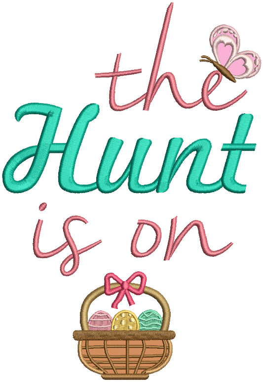 The Hunt Is On Easter Basket Applique Machine Embroidery Design Digitized Pattern