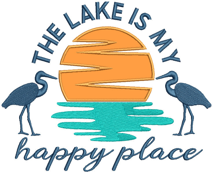 The Lake Is My Happy Place Applique Machine Embroidery Design Digitized Pattern