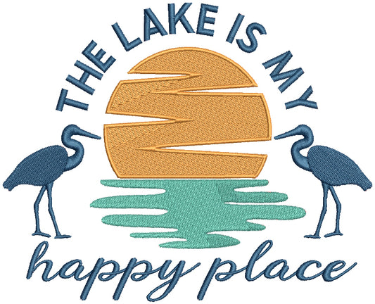 The Lake Is My Happy Place Filled Machine Embroidery Design Digitized Pattern
