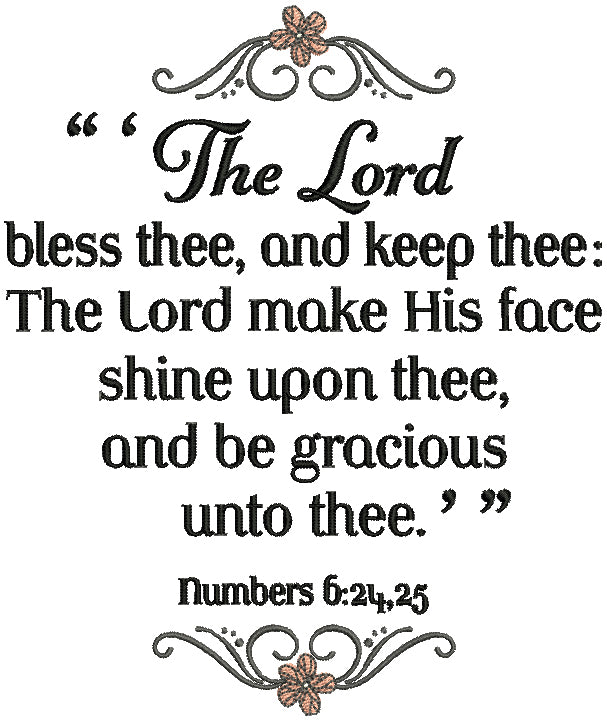 The Lord Bless Thee And Keep The Lord Make His Face Shine Upon Thee An ...