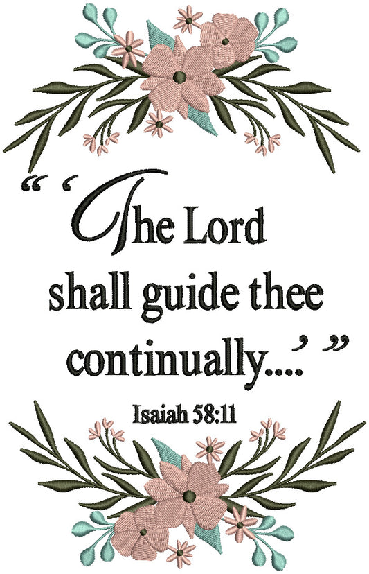 The Lord Shall Guide Thee Continually Isaiah 58-11 Bible Verse Religious Filled Machine Embroidery Design Digitized Pattern