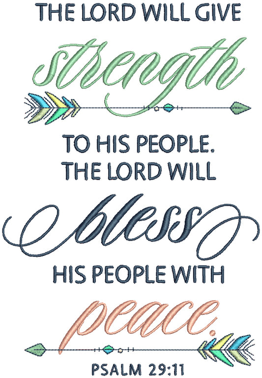 The Lord Will Give Strength To HIs People The Lord Will Bless His People With Peace Psalm 29-11 Bible Verse Religious Filled Machine Embroidery Design Digitized