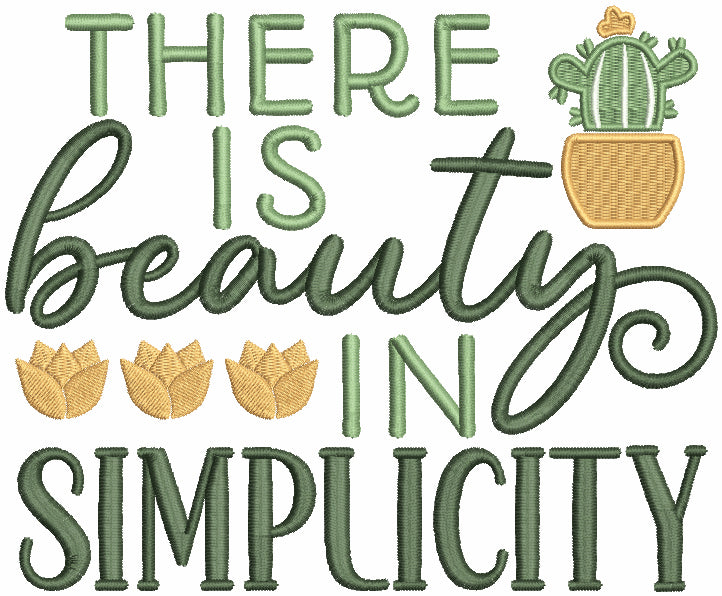 There Is Beauty In Simplicity Cactus Filled Machine Embroidery Design Digitized Pattern