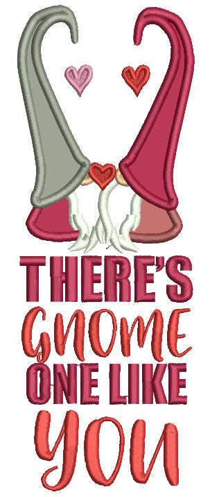 There's Gnome One Like You Hearts Valentine's Day Applique Machine Embroidery Design Digitized Pattern