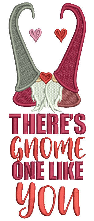 There's Gnome One Like You Hearts Valentine's Day Filled Machine Embroidery Design Digitized Pattern