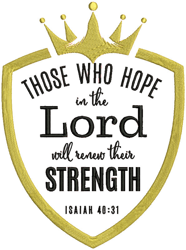 Those Who Hope In The Lord Will Renew Their Strength Isaiah 40 31 Bibl Those who hope in the lord will renew their strength isaiah 40 31 bibl