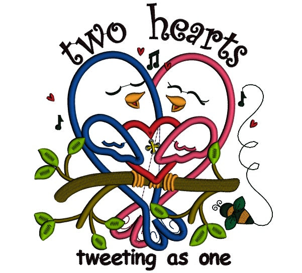 Two Hearts Tweeting As One Applique Machine Embroidery Design Digitized Pattern
