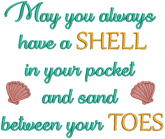 Two Shells May You Always Have a Shell In Your Pocket And Sand Between Your Toes Filled Machine Embroidery Design Digitized Pattern