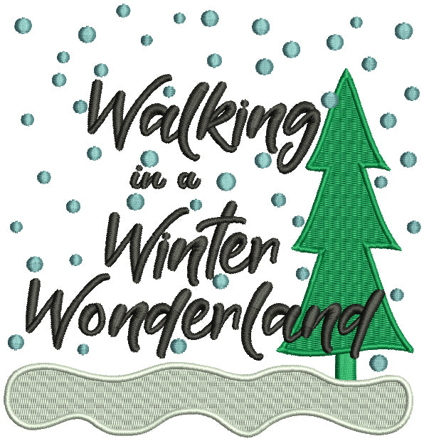Walking In A Winter Wonderland Christmas Filled Machine Embroidery Design Digitized Pattern