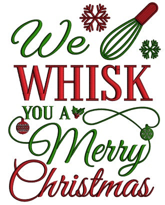 We Wisk You A Merry Christmas Cooking Filled Machine Embroidery Design ...