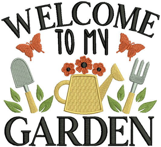 Welcome To My Garden Flowers And Butterflies Filled Machine Embroidery Design Digitized Pattern