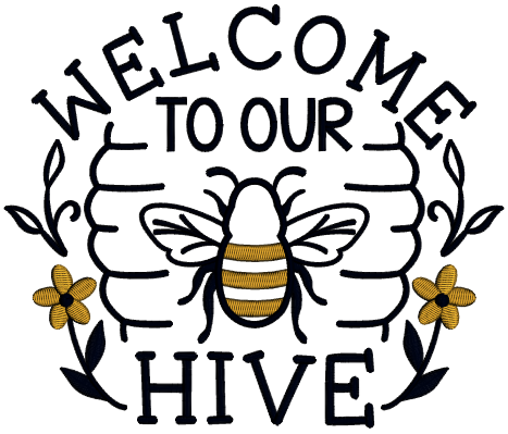 Welcome To Our Hive Bee Applique Machine Embroidery Design Digitized Pattern