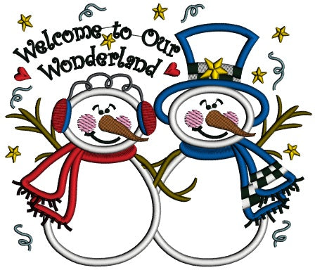 Welcome to Our Wonderland Snowman Christmas Applique Machine Embroidery Digitized Design Pattern