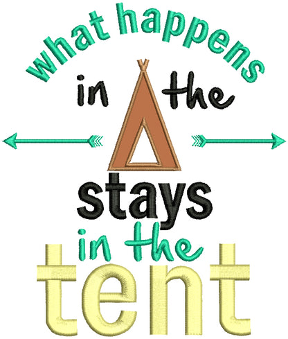 What Happens In The Tent Camping Applique Machine Embroidery Design Digitized Pattern