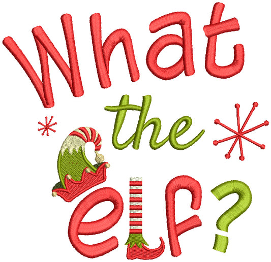 What The Elf Filled Christmas Machine Embroidery Design Digitized Pattern