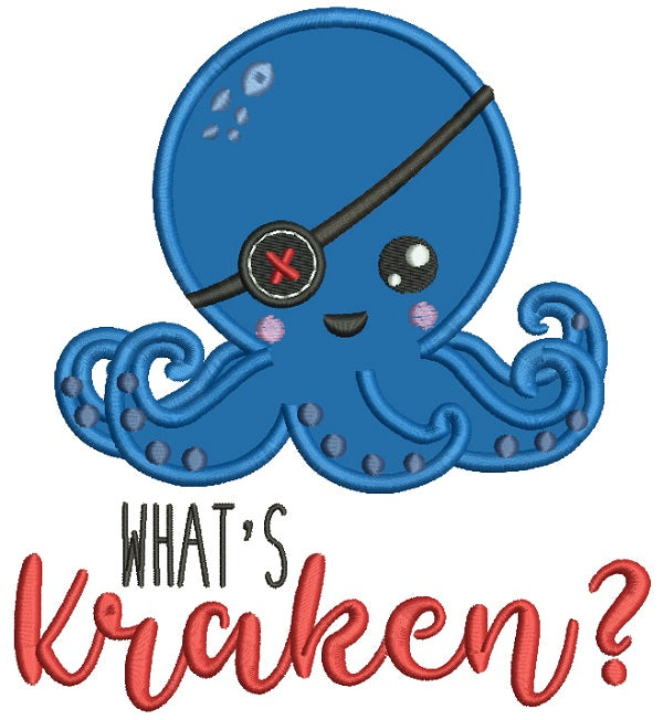 What's Kraken Pirate Octopus Applique Machine Embroidery Design Digitized