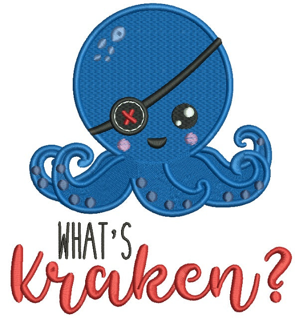 What's Kraken Pirate Octopus Filled Machine Embroidery Design Digitized