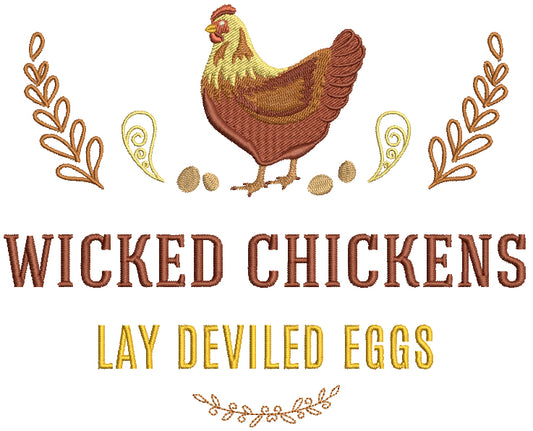 Wicked Chickens Lay Deviled Eggs Filled Machine Embroidery Design Digitized Pattern