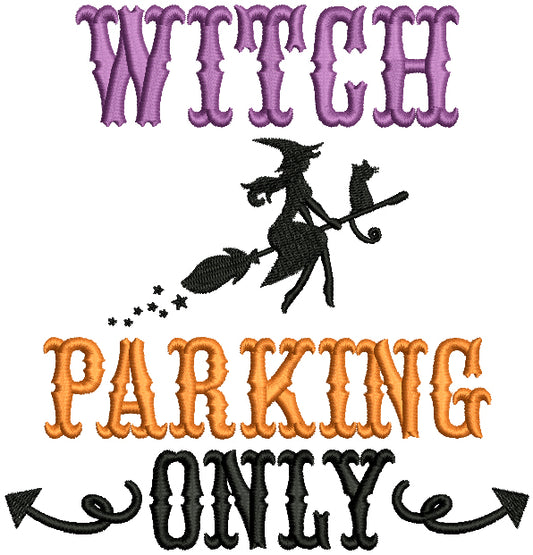 Witch Parking Only Filled Halloween Machine Embroidery Design Digitized Pattern