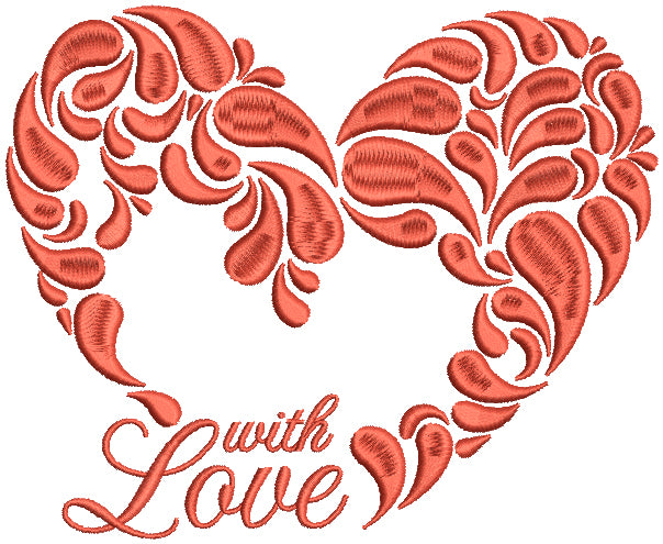 With Love Heart Filled Machine Embroidery Design Digitized Pattern