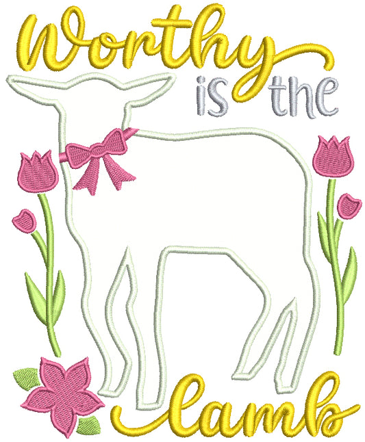 Worthy Is The Lamb Easter Applique Machine Embroidery Design Digitized Pattern