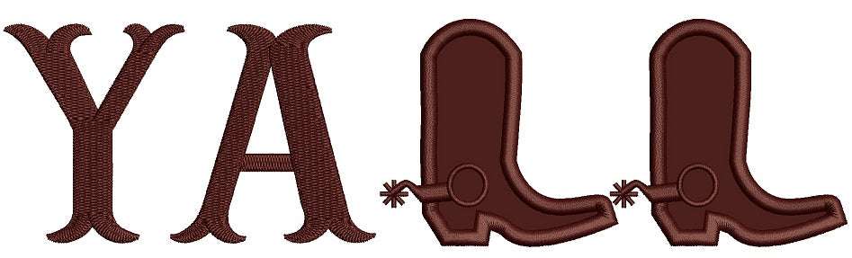 Yall Cowboy Boots Country Applique Machine Embroidery Design Digitized Pattern