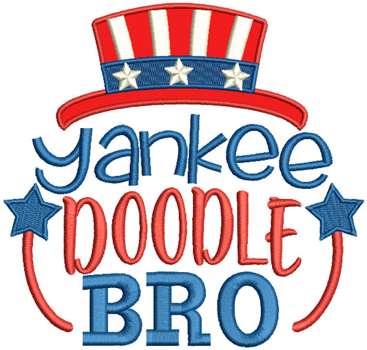 Yankee Doodle Bro Patriotic Applique Machine Embroidery Design Digitized Pattern
