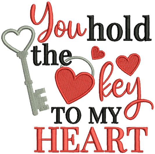 You Hold The Key To My Heart Valentine's Day Filled Machine Embroidery Design Digitized Pattern