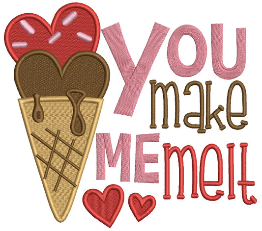 You Make Me Melt Ice Cream Valentine's Day Filled Machine Embroidery Design Digitized Pattern