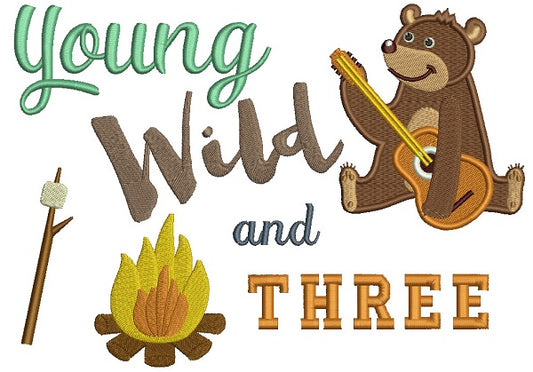 Young Wild and Three Birthday Camping Bear Filled Machine Embroidery Design Digitized Pattern